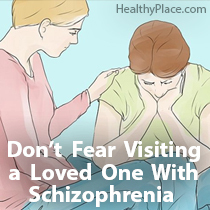 Nie bój się odwiedzać ukochanej osoby ze schizofrenią