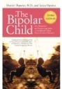 The Bipolar Child: The Definitive and Relassing Guide to the Childhood's Most butto-Specver Disorder - Third Edition