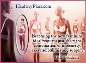 Cytat na temat zaburzeń odżywiania autorstwa G B Trudeau - Stanie się nowym kobiecym ideałem wymaga właściwego połączenia niepewności, ćwiczeń, bulimii i operacji.