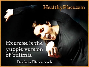 Cytat na temat zaburzeń odżywiania - Ćwiczenie to yimpiowa wersja bulimii.