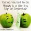 Zmuszanie się do szczęścia jest znakiem ostrzegawczym depresji