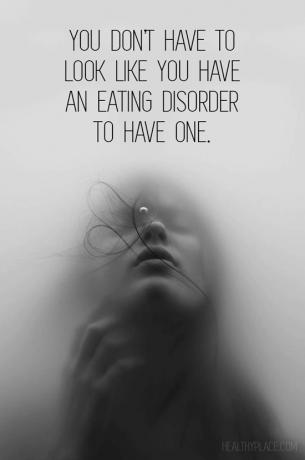 Cytat Zaburzenia odżywiania - Nie musisz wyglądać, jakbyś miał zaburzenie odżywiania, aby je mieć.